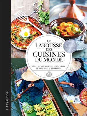cover image of Larousse des cuisines du monde
